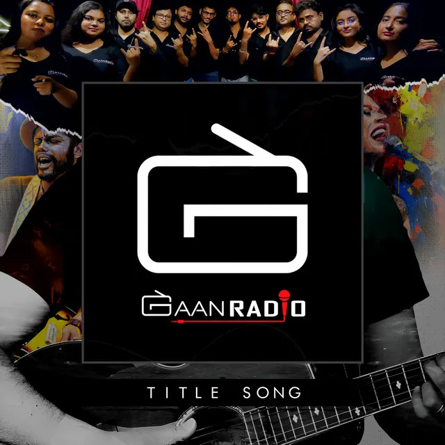 GAAN RADIO - Title Song