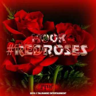 Red Roses by Mook TBG