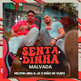 Sentadinha Malvada by Helton Lima