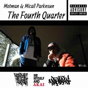 The Fourth Quarter by Motman