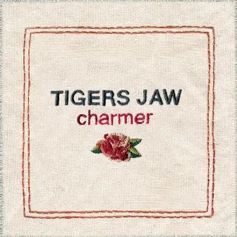 Charmer by Tigers Jaw