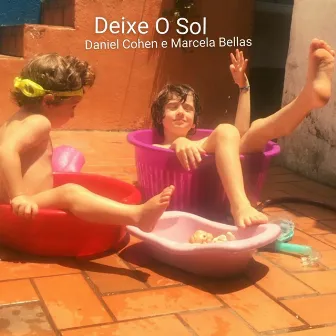 Deixe o Sol by Daniel Cohen