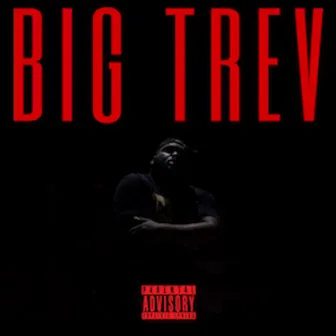 BIG Trev by Treva Holmes