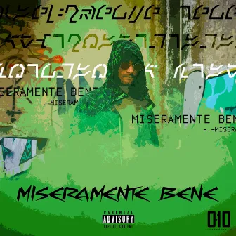 Miseramente bene by Vincenzo Kira