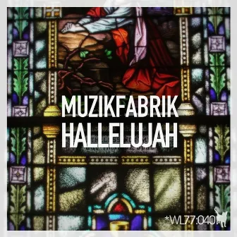 Hallelujah by Muzikfabrik