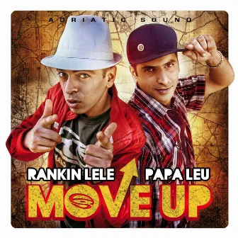 Move up by Papa Leu