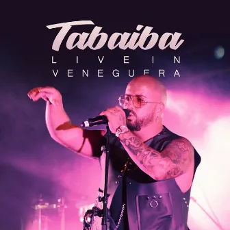 Tabaiba (Live in Veneguera) by Tabaiba