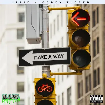 Make A Way by Illie