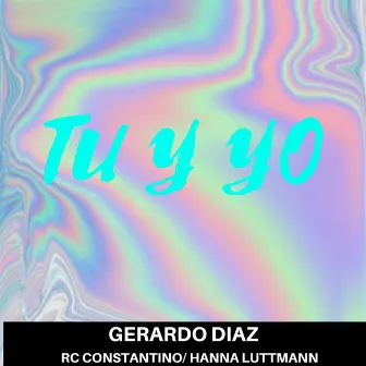 Tu y Yo by Gerar Diaz