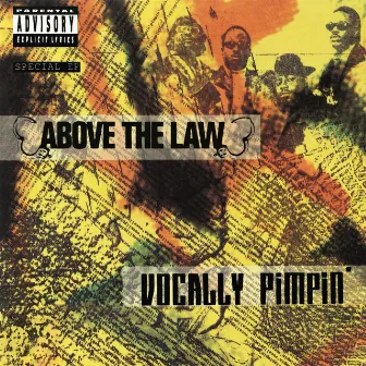 Vocally Pimpin' by Above The Law