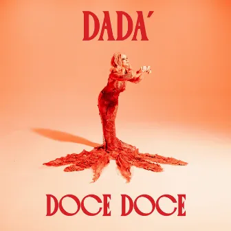 Doce Doce by DADA'