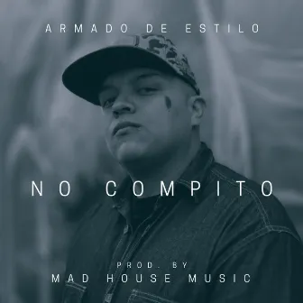 No Compito by Armado de estilo