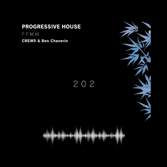 Progressive House 202 