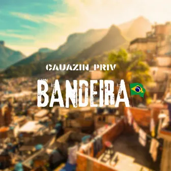 Bandeira by Cauazin Priv