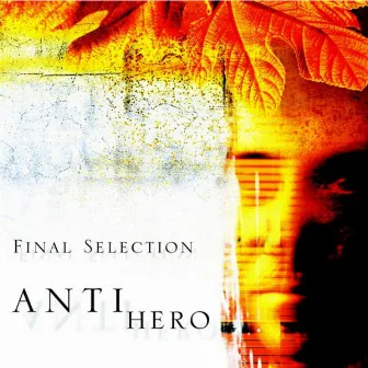 Antihero by Final Selection