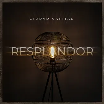 Resplandor by Ciudad Capital