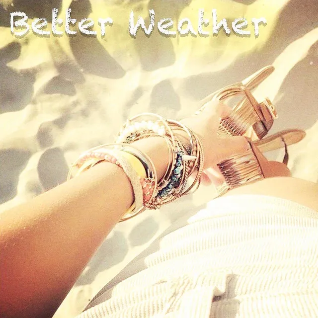 Better Weather - Acoustic