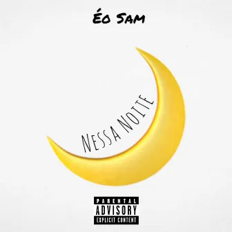 Nessa Noite by Éo Sam