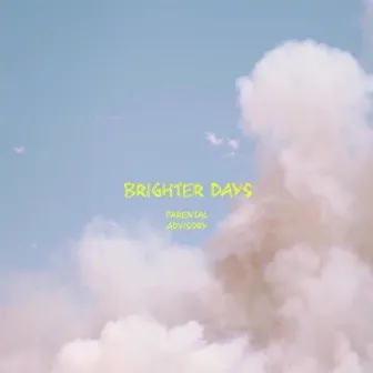 Brighter Days by Burney