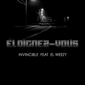 Eloignez-vous by Invincible