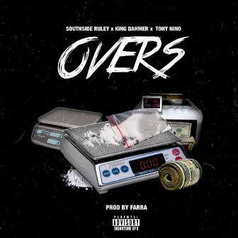 Overs by Southside Ruley