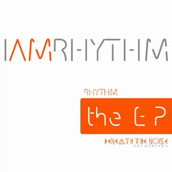 IAMRHYTHM by Rhythm