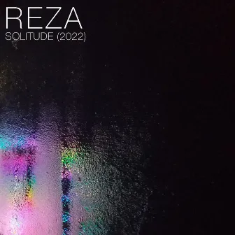 Solitude 2022 (Remixes) by Reza