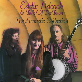 The Acoustic Collection by Eddie Adcock