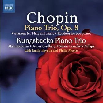 Chopin: Piano Trio - Variations for Flute by Kungsbacka Piano Trio