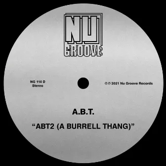 ABT2 (A Burrell Thang) by A.B.T.