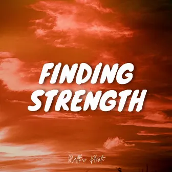 Finding Strength by Unknown Artist