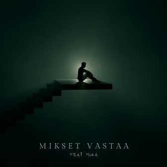 MIKSET VASTAA by Tupla W