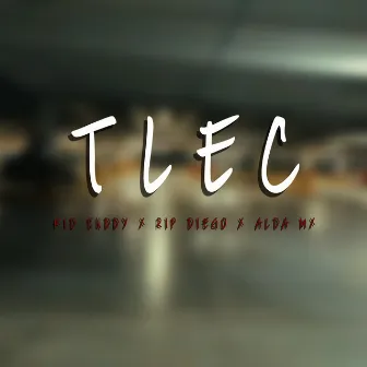 Tlec by Kid Buddy