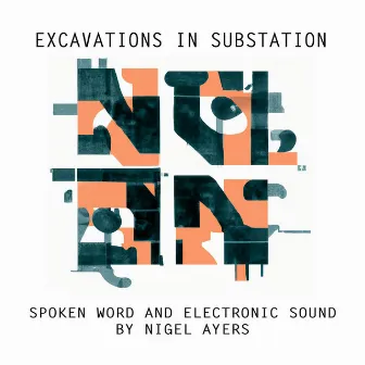 Excavations in Substation by Nigel Ayers