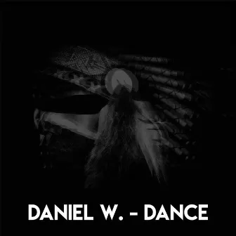 Dance by Daniel W.