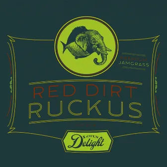 Lotus Delight by Red Dirt Ruckus