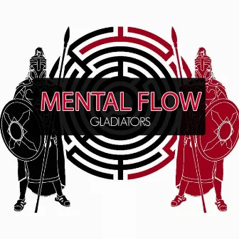 Gladiators by Mental Flow