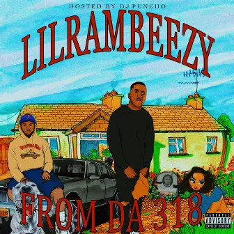 LilRambeezy from Da 318 by Lil Rambeezy