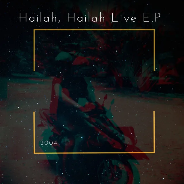 Hailah, Hailah Live E.P (2004)