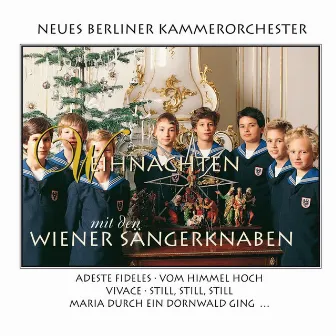 Weihnachten mit den Wiener Sängerknaben by Vienna Boys' Choir