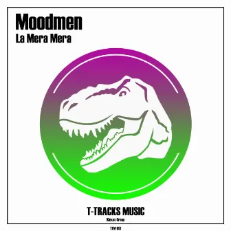 La Mera Mera by Moodmen