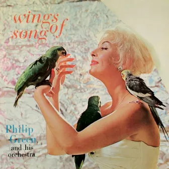 Wings of Song by Philip Green And His Orchestra