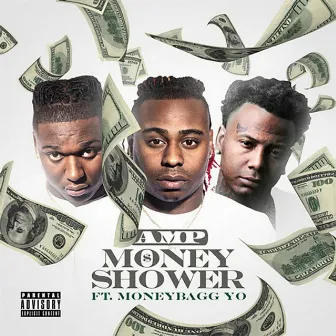 Money Shower (feat. Moneybagg Yo) by Amp