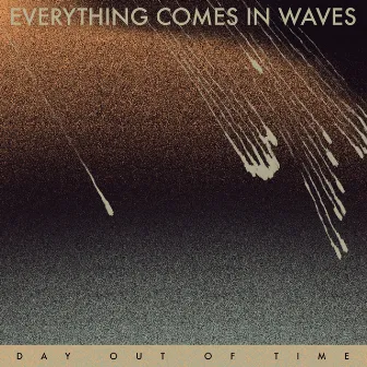 Everything Comes in Waves by DOT (BR)