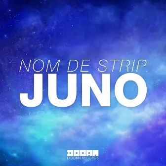 Juno by Nom De Strip