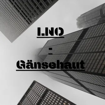 Gänsehaut by LNO