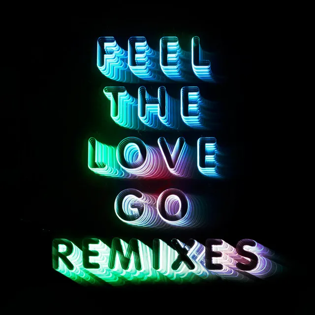 Feel The Love Go - Âme Remix