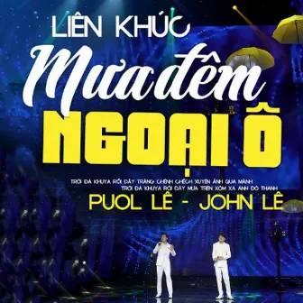 LK Mưa Đêm Ngoại Ô - Chuyện Tình Hoa Muống Biển by Puol Lê