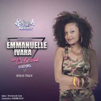 Tous les soirs la réponse (Soldjah Women) [Bonus Track] by Emmanuelle Ivara