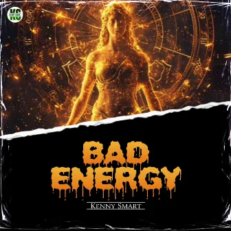 Bad Energy by Kenny smart